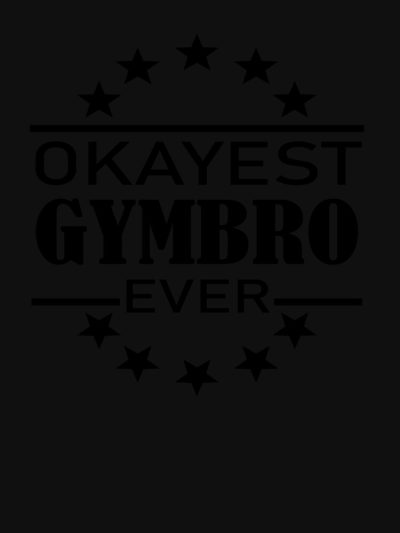 Okayest Gymbro Ever Tank tops Official Cbum Merch