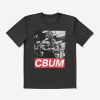 Chris Bumstead Quote Cbum Gym Motivation T-shirt Official Cbum Merch